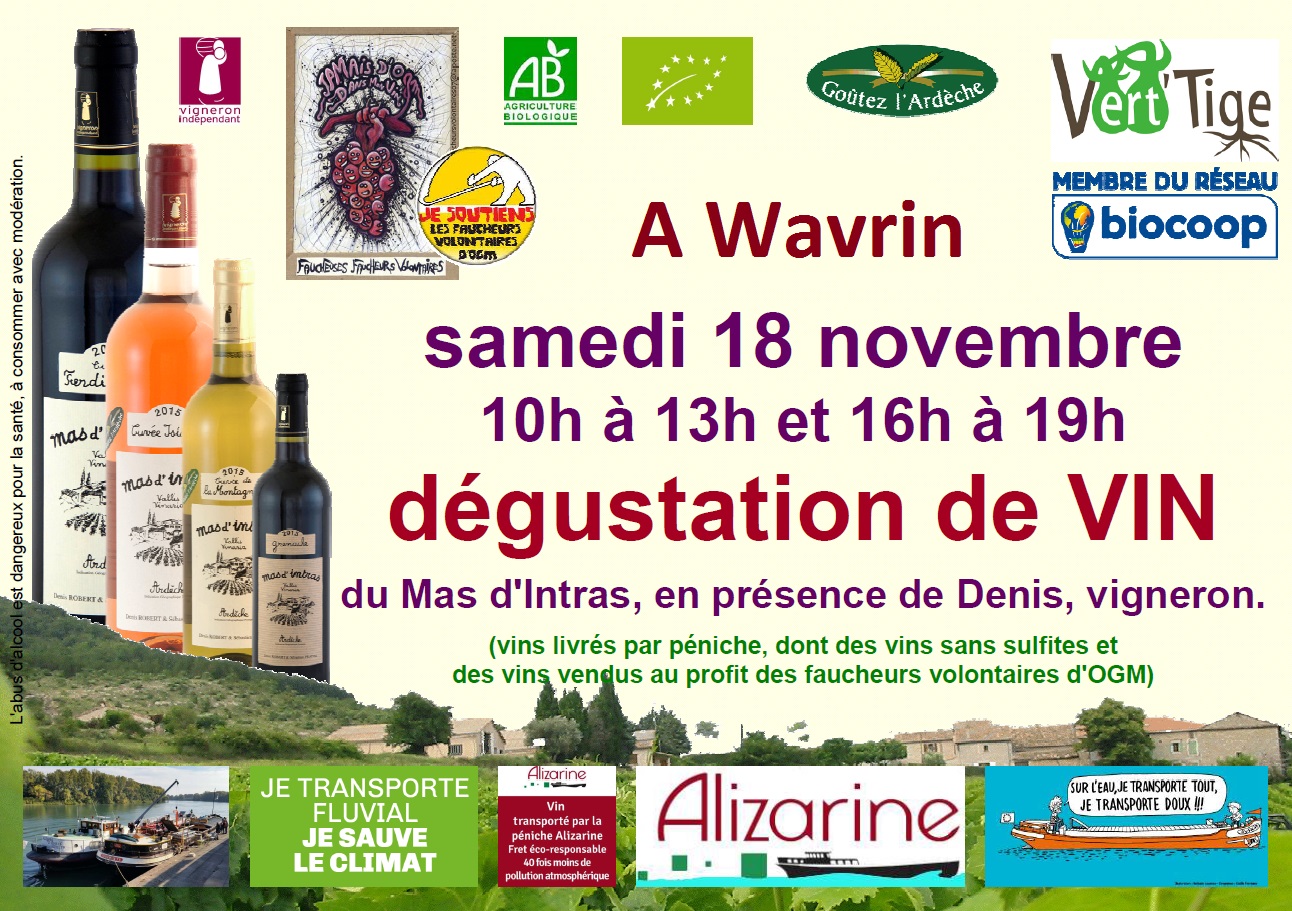 Dégustation des Vins du Mas d'Intras: Vin de soutien aux faucheurs d'OGM et acheminé en péniche!